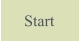 Start