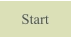 Start